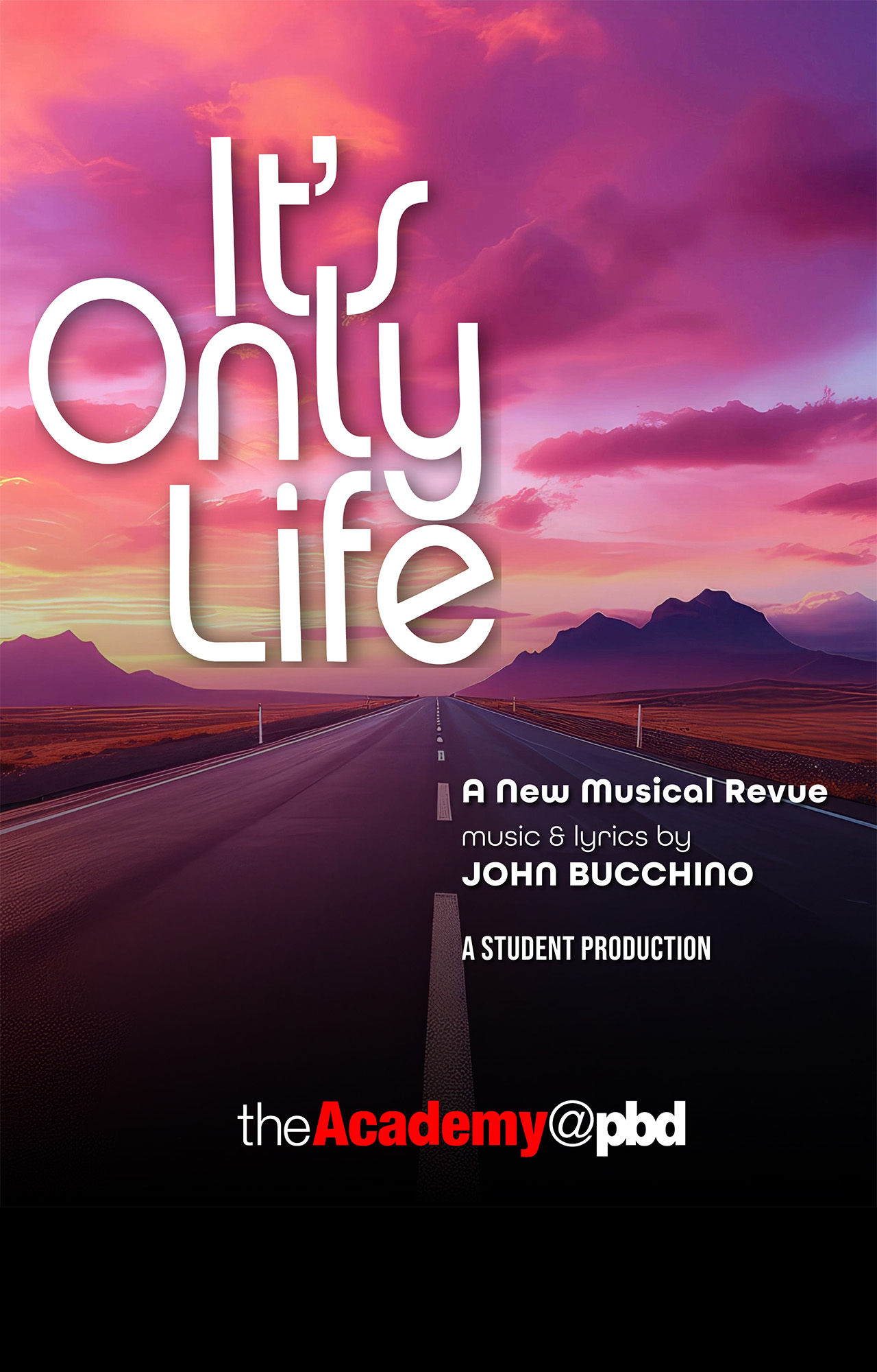 ITS ONLY LIFE - A New Musical Revue
